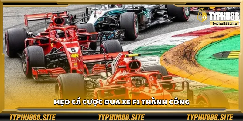 Mẹo cá cược đua xe F1 thành công