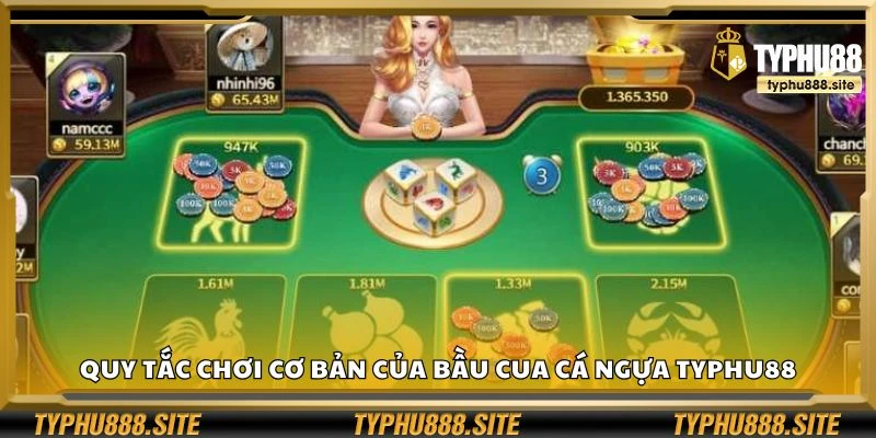 Quy tắc chơi cơ bản của bầu cua cá ngựa Typhu88