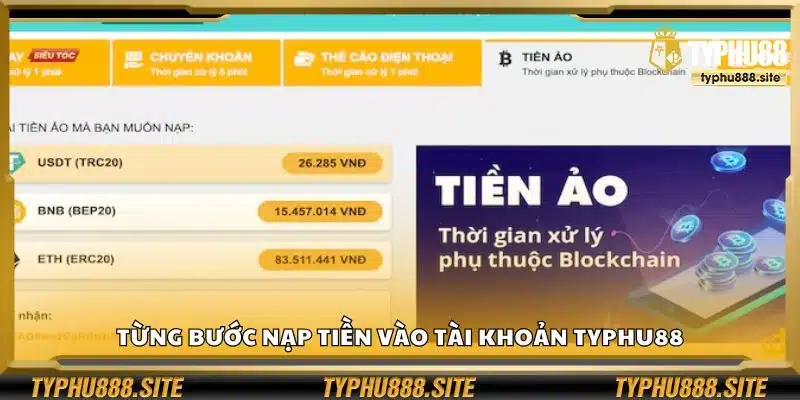 Từng bước nạp tiền vào tài khoản Typhu88